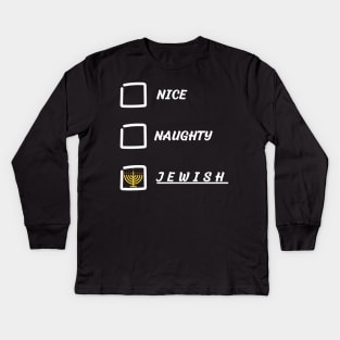 Nice naughty jewish Kids Long Sleeve T-Shirt